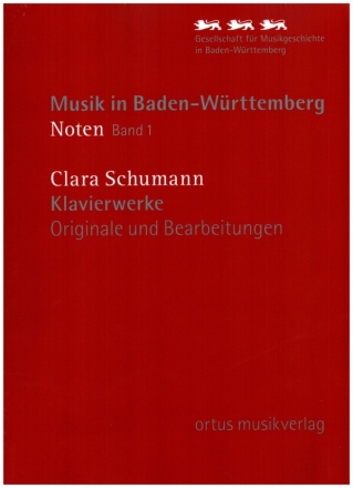 Clara Schumann - Klavierwerke Originale und Bearbeitungen