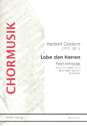 Lobe den Herren fr Chor unisono, 5 Blechblser und Orgel Partitur