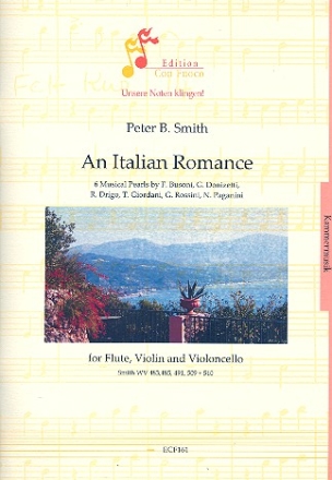 An italian Romance fr Flte, Violine und Violoncello Partitur und Stimmen