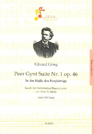 Peer Gynt Suite Nr.1 op.46 -  In der Halle des Bergknigs fr Blasorchester Partitur