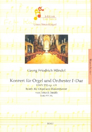 Konzert F-Dur op.4,4 HWV292 fr Orgel und Orchester fr Orgel und Blasorchester Partitur