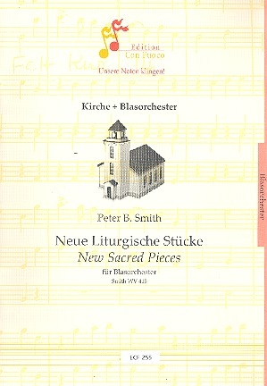 Neue Liturgische Stcke SmithWV415 Band 1 fr Blasorchester Partitur