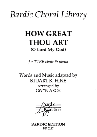 Hine, S.K. How Great Thou Art Mnnerchor (TTBB) und Klavier