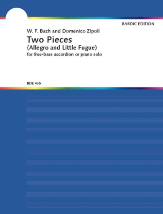 Bach, Wilhelm Friedemann / Zipoli, Domenico Two Pieces Akkordeon (oder Klavier)