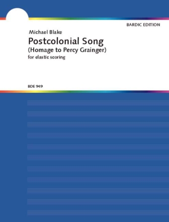 Blake, Michael Postcolonial Song Elastic scodering (four parts plus Klavier und Schlagwerk)