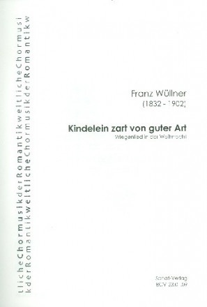 Kindelein zart von guter Art fr gem Chor a cappella Partitur