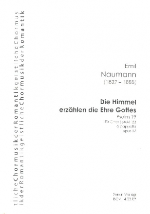 Die Himmel erzhlen die Ehre Gottes op.17 fr gem Chor a cappella Partitur