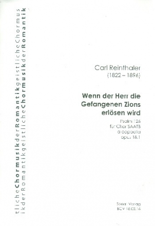 Wenn der Herr die Gefangenen Zions erlsen wird op.18,1 fr gem Chor a cappella Partitur