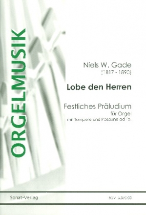 Lobe den Herren fr Orgel (Trompete und Posaune ad lib) Partitur und Stimmen