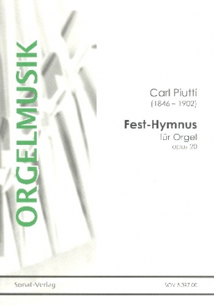 Fest-Hymnus op.20 fr Orgel