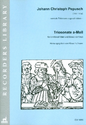 Triosonate a-Moll fr 2 Altblockflten und Bc Partitur und Stimmen (Bc ausgesetzt)