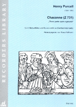 Chaconne Z731 fr 3 Altblockflten und Bc (Gambe/Violoncello) Partitur und Stimmen (Bc ausgesetzt)