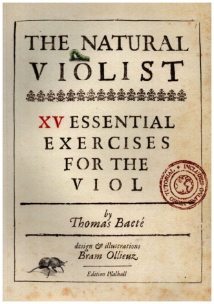 The Natural Violist (+Online Video) 15 essential exercises for the Viol