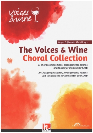 The Voices & Wine Choral Collection fr gem Chor a cappella oder mit Klavierbegleitung Partitur