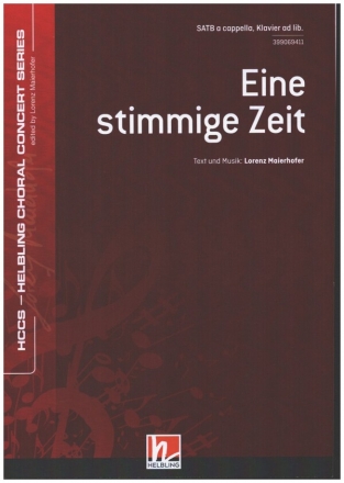 Eine stimmige Zeit fr gem Chor a cappella (Klavier ad lib.) Partitur