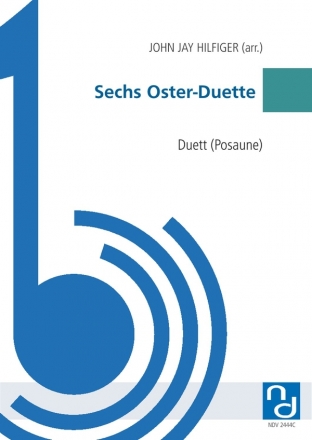 6 Oster-Duette fr 2 Posaunen 2 Spielpartituren