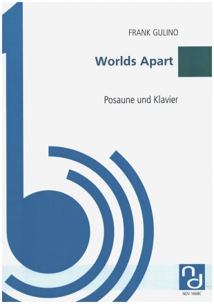 Worlds Apart fr Posaune und Klavier