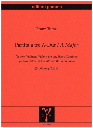 Tuma, Franz, Partita a tre A-Dur fr zwei Violinen, Violoncello und Basso Continuo