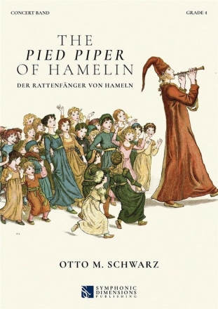 The Pied Piper of Hamlin for concert band/harmonie score and parts