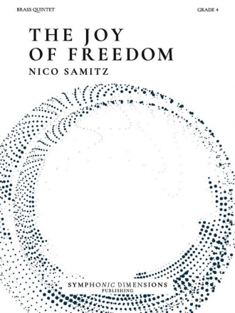 The Joy of Freedom for brass quintet (2 trp, horn, trombone, tuba) score and parts