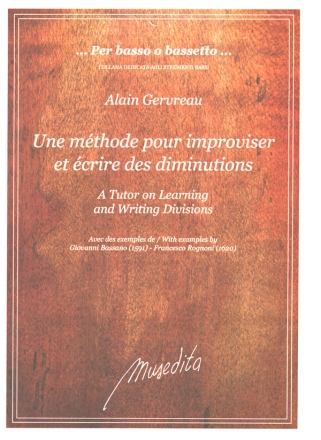 Mthode pour improvser et crire des Diminutions A tutor on Learning and Writing Divisions