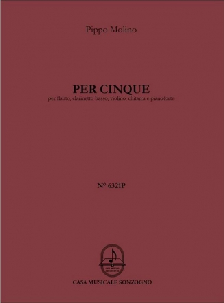 Pippo Molino Per cinque Flute, Bass Clarinet, Violin, Guitar and Piano (Stimmen-Set)