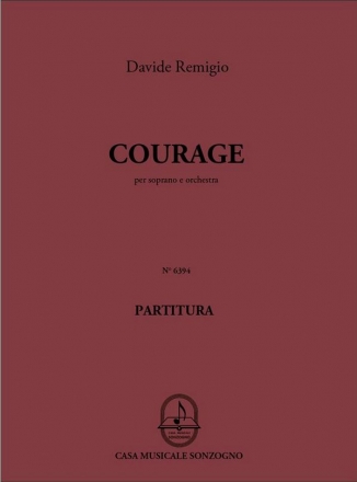 Davide Remigio, Courage High Voice and Orchestra Partitur