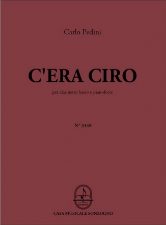 Carlo Pedini, C'era Ciro Clarinet, Bass and Piano Partitur + Stimmen