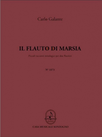 Carlo Galante, Il Flauto Di Marsia 2 Flten Buch + Einzelstimme