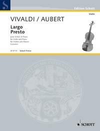 Aubert, Jacques / Vivaldi, Antonio Largo/Presto Violine und Klavier