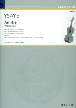 Amiti Pome No.5 op.26 fr 2 Violinen und Orchester fr 2 Violinen und Klavier