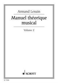 Lenain, Armand Manuel thorique musical Vol. 2  Lehrbuch