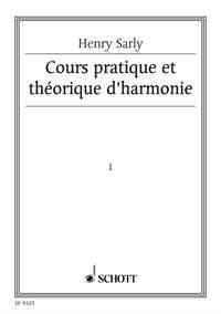 Sarly, Henry Cours pratique et thorique d'harmonie Vol. 1