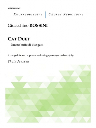 Rossini, Gioacchino, The Cat Duet Voice (SS) and String Quartet or Orchestra