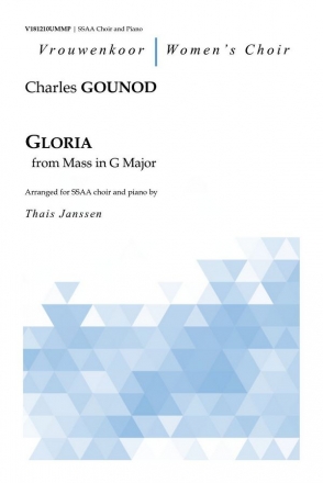 Gounod, Charles, Gloria from Mass No. 2 Choir (SSAA) and Piano