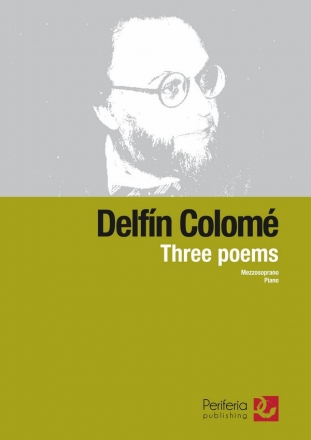 Colom, Delfn, Three Poems Mezzo-soprano and Piano