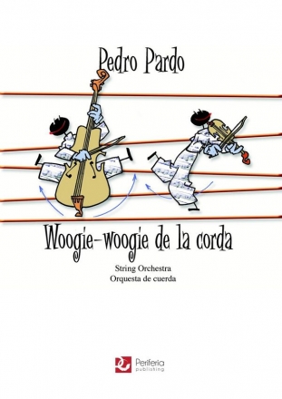 Pardo, Pedro, Woogie woogie de la corda String Orchestra