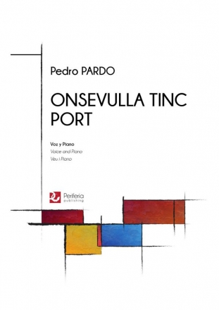 Pardo, Pedro, Onsevulla tinc port Voice and Piano