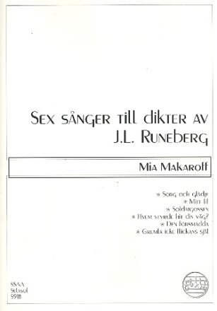 6 snger till dikter av J.L. Runeberg for female chorus a cappella (SSMsA) score (fin)