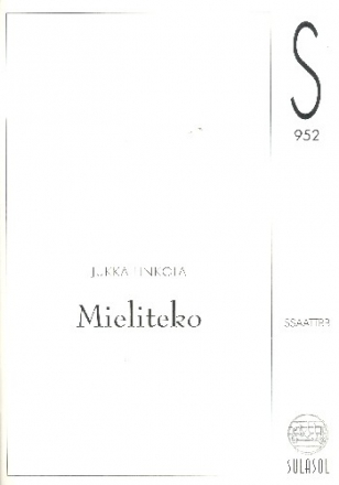 Mieliteko for mixed chorus a cappella score (sin)