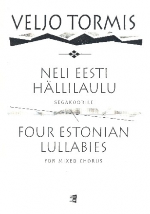 4 Estonian Lullabies for mixed chorus a cappella score (est)