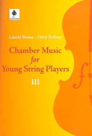 Chamber Music for young String Players vol.3 for 1-3 violins, violoncello ad lib score