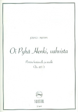 Oi Pyh Henki vahvista op.123,2 fr Bariton und Orgel Partitur (fin)