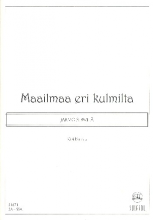 Maailmaa eri kulmilta for female chorus a cappella score (fin)