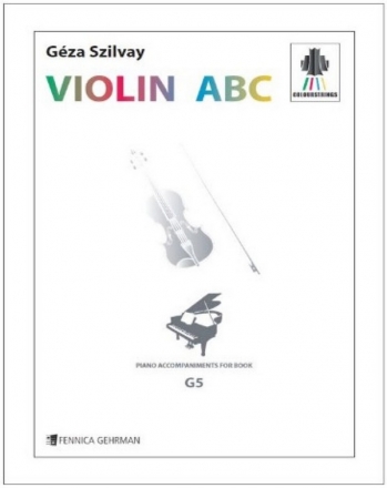 Gza Szilvay, Colourstrings Violin ABC: Book G5 Violine Buch