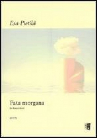 Esa Pietil, Fata morgana Harpsichord Buch