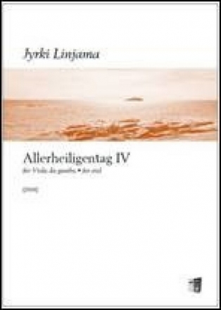 Jyrki Linjama, Allerheiligentag IV fr Viola da gamba Viola da Gamba Buch