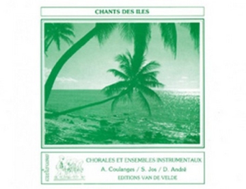 COULANGES Amos / JOS Simone Chants des iles (valisette) conteur, choeur et ensemble Matriel