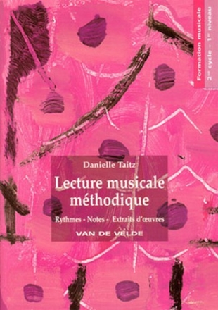 TAITZ Danielle Lecture musicale mthodique Vol.1 formation musicale Partition