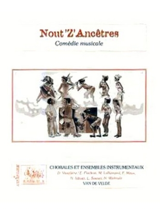 Nout'Z'Anctres (conducteur et matriel) soli, choeur et ensemble Matriel